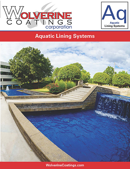 Aquatic Lining Systems - General Product Brochures - Wolverine Coatings Corporation: Coatings Manufacturer, Spartanburg, SC
